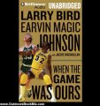 Outdoors Book Review: When the Game Was Ours by Larry Bird (Author), Earvin 