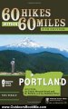 Outdoors Book Review: 60 Hikes Within 60 Miles: Portland: Including the Coast, Mount Hood, St. Helens, and the Santiam River by Paul Gerald