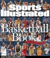 Outdoors Book Review: Sports Illustrated: The Basketball Book by Editors of Sports Illustrated