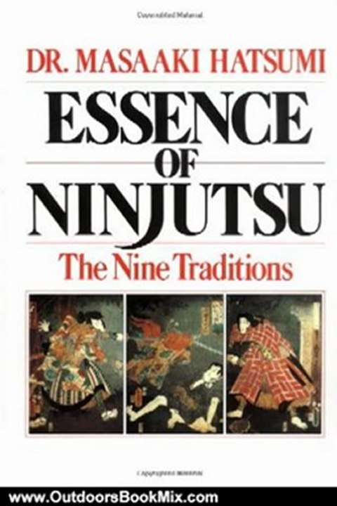 Outdoors Book Review: Essence of Ninjutsu by Masaaki Hatsumi