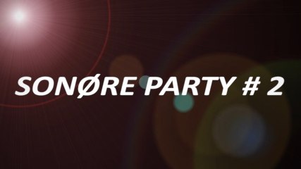 &quot;Sonore Party # 2&quot; à l&#039;Antirouille Montpellier