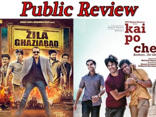 Kai Po Che And Zila Ghaziabad Public Review