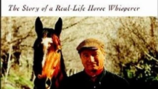 Outdoors Book Review: The Man Who Listens to Horses: The Story of a Real-Life Horse Whisperer by Monty Roberts