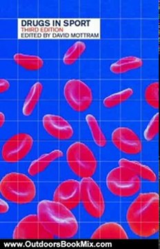 Outdoors Book Review: Drugs in Sport by David Mottram