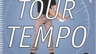 Outdoors Book Review: Tour Tempo 2: The Short Game & Beyond by John Novosel, John Garrity, John Novosel Jr.