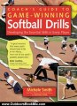 Outdoors Book Review: Coach's Guide to Game-Winning Softball Drills : Developing the Essential Skills in Every Player by Lawrence Hsieh