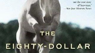 Outdoors Book Review: The Eighty-Dollar Champion: Snowman, The Horse That Inspired a Nation by Elizabeth Letts