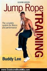 Outdoors Book Review: Jump Rope Training - 2nd Edition by Buddy Lee