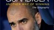 Outdoors Book Review: Pep Guardiola: Another Way of Winning: The Biography by Guillem Balague