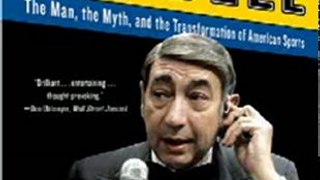 Outdoors Book Review: Howard Cosell: The Man, the Myth, and the Transformation of American Sports by Mark Ribowsky