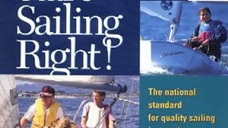 Outdoors Book Review: Start Sailing Right!: The National Standard for Quality Sailing Instruction (Us Sailing Small Boat Certific) by Derrick Fries