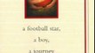 Outdoors Book Review: Season of Life: A Football Star, a Boy, a Journey to Manhood by Jeffrey Marx