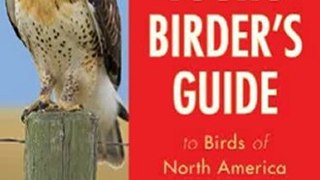 Outdoors Book Review: The Young Birder's Guide to Birds of North America (Peterson Field Guides) by Bill Thompson III