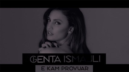 Genta - E Kam Provuar (Official Video)