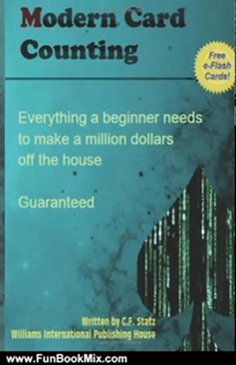 Fun Book Review: Modern Card Counting: Modern Blackjack card counting techniques and systems for beginners and enthusiasts by Cris Statz