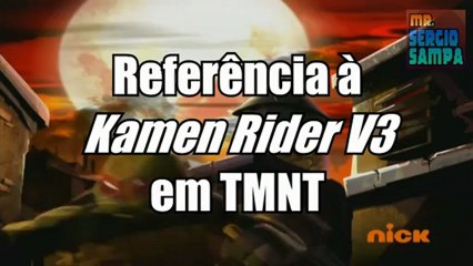 Referência a Kamen Rider V3 em TMNT 2012