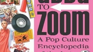 Fun Book Review: From Abba to Zoom: A Pop Culture Encyclopedia of the Late 20th Century by David Mansour