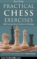 Fun Book Review: Practical Chess Exercises: 600 Lessons from Tactics to Strategy by Ray Cheng