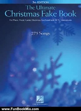 Fun Book Review: The Ultimate Christmas Fake Book: for Piano, Vocal, Guitar, Electronic Keyboard & All C Instruments (Fake Books) by Hal Leonard Corp.