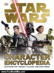 Fun Book Review: Star Wars Character Encyclopedia by DK Publishing