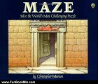 Fun Book Review: Maze: Solve the World's Most Challenging Puzzle by Christopher Manson