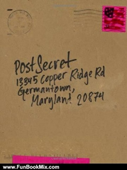 Fun Book Review: PostSecret: Extraordinary Confessions from Ordinary Lives by Frank Warren