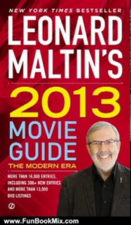 Fun Book Review: Leonard Maltin's 2013 Movie Guide: The Modern Era (Leonard Maltin's Movie Guide) by Leonard Maltin