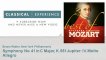 Wolfgang Amadeus Mozart : Symphony No. 41 in C Major, K. 551 Jupiter: IV. Molto Allegro