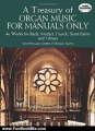 Fun Book Review: A Treasury of Organ Music for Manuals Only: 46 Works by Bach, Mozart, Franck, Saint-Saens and Others (Dover Music for Organ) by Classical Piano Sheet Music, Rollin Smith