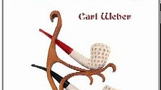Fun Book Review: Weber's Guide To Pipes And Pipe Smoking by Carl Weber
