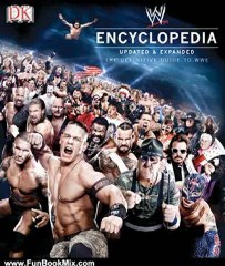 Fun Book Review: WWE Encyclopedia (Second Edition) by Brian Shields, Kevin Sullivan