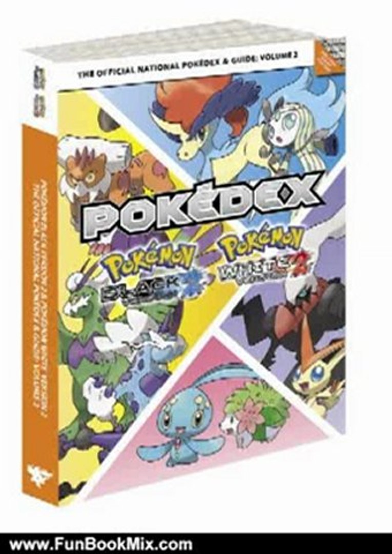 Official National Pokedex & Guide Vol.2 Pokemon Black and White 2 Unboxing  