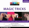 Fun Book Review: Knack Magic Tricks: A Step-by-Step Guide to Illusions, Sleight of Hand, and Amazing Feats (Knack: Make It easy) by Richard Kaufman, Elizabeth Kaufman, David Copperfield