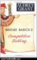 Fun Book Review: Bridge Basics 2: Competitive Bidding by Audrey Grant