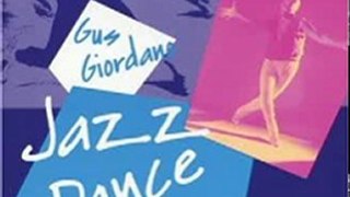Fun Book Review: Jazz Dance Class: Beginning thru Advanced (A Dance Horizons Book) by Gus Giordano