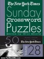 Fun Book Review: The New York Times Sunday Crossword Puzzles Vol. 28 by The New York Times, Will Shortz
