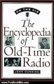 Fun Book Review: On the Air: The Encyclopedia of Old-Time Radio by John Dunning