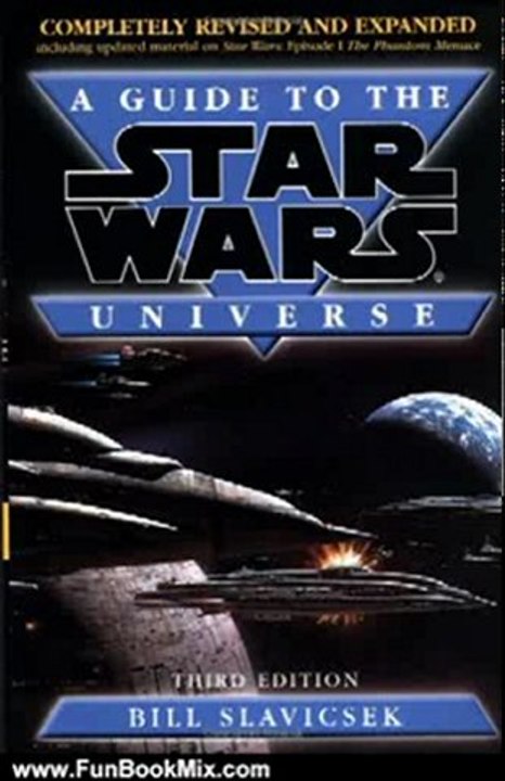 Fun Book Review: A Guide to the Star Wars Universe by Bill Slavicsek