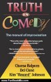 Fun Book Review: Truth in Comedy: The Manual of Improvisation by Charna Halpern, Del Close, Kim Johnson