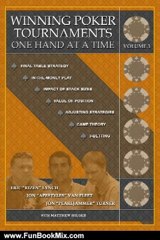Fun Book Review: Winning Poker Tournaments One Hand at a Time Volume III by Jon 'Apestyles' Van Fleet, Eric 'Rizen' Lynch, Jon 'PearlJammer' Turner, Matthew Hilger