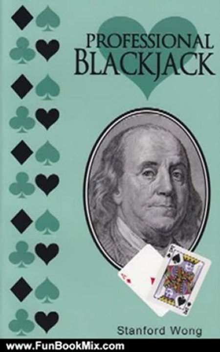 Fun Book Review: Professional Blackjack by Stanford Wong