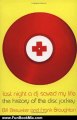 Fun Book Review: Last Night a DJ Saved My Life: The History of the Disc Jockey by Bill Brewster, Frank Broughton