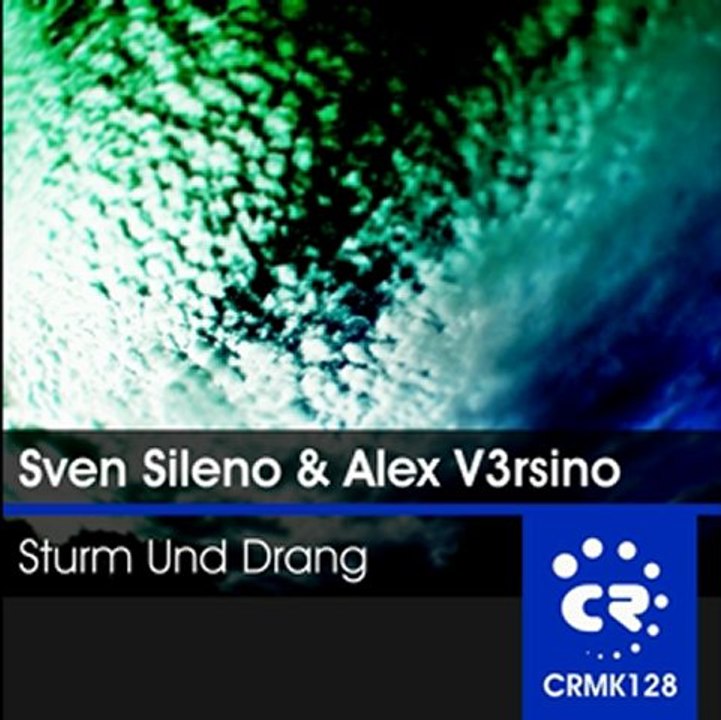 Sven Sileno & Alex V3rsino - Sturm Und Drang (Preview)