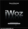 Technology Book Review: iWoz: How I Invented the Personal Computer and Had Fun Along the Way by Steve Wozniak (Author), Gina Smith (Author), Patrick Lawlor (Narrator)