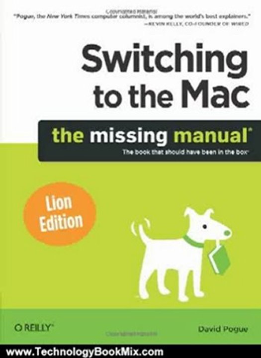 Technology Book Review: Switching to the Mac: The Missing Manual, Lion Edition by David Pogue