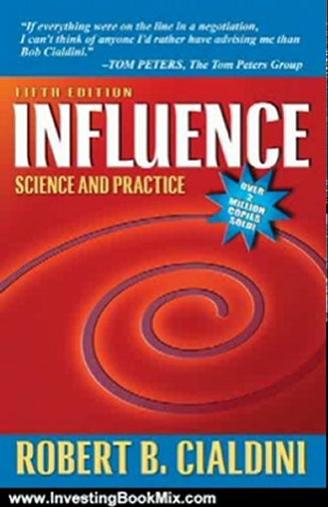 Investing Book Review: Influence: Science and Practice (5th Edition) by Robert B. Cialdini