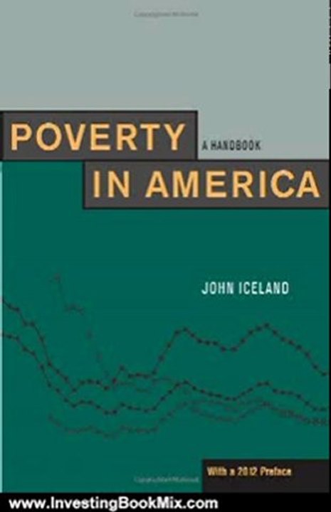 Investing Book Review: Poverty in America: A Handbook by John Iceland
