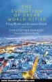 Investing Book Review: The Evolution of Great World Cities: Urban Wealth and Economic Growth by Christopher Kennedy