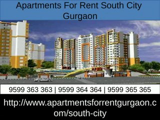 Apartments For Rent South City Gurgaon