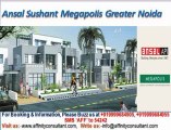 Ansal Sushant Megapolis City Greater Noida @ 9999684905